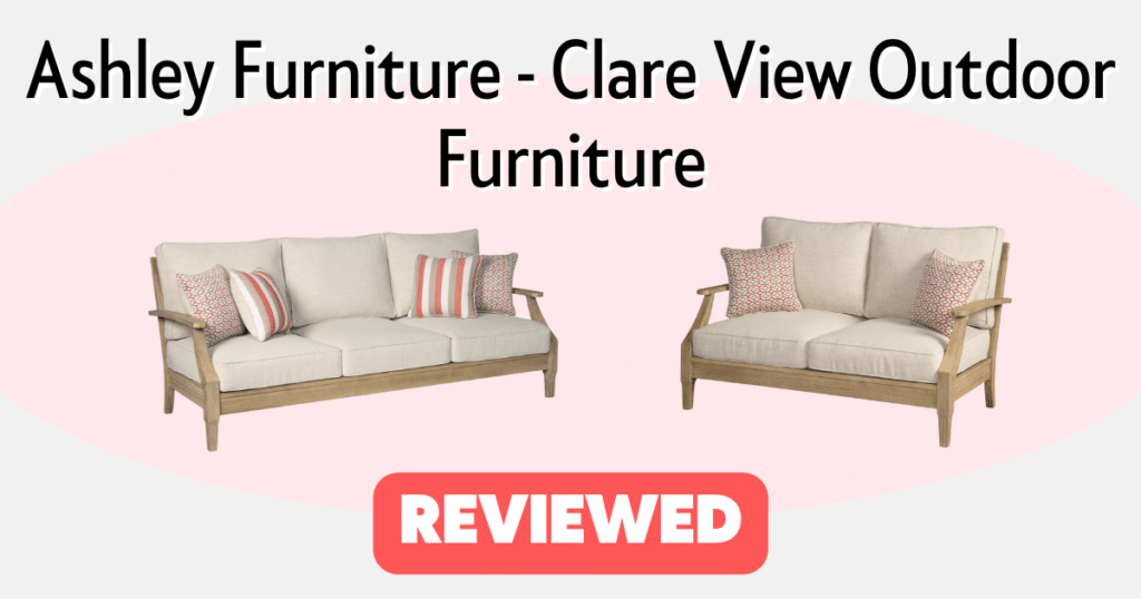 Review: Ashley Clare View Outdoor Furniture Collection
