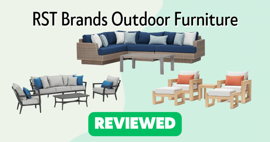 Review: 11 Reasons RST Brands has Great Outdoor Furniture